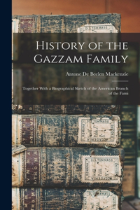 History of the Gazzam Family