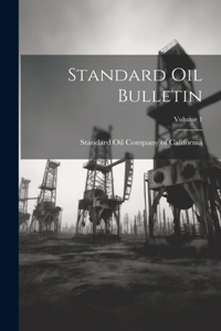 Standard Oil Bulletin; Volume 1