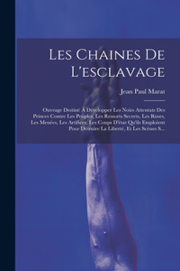 Les Chaines De L'esclavage