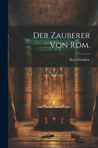 Zauberer von Rom.