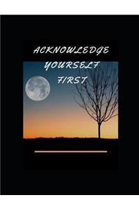 Acknowledge Yourself First Workbook