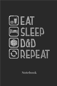Eat Sleep D&D Repeat Notebook
