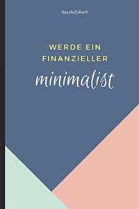 Haushaltsbuch Werde Ein Finanzieller Minimalist