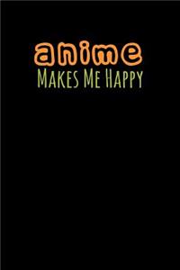 Anime Makes Me Happy: Handwriting Practice Journal