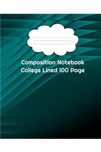 Composition Notebook College Lined 100 Page