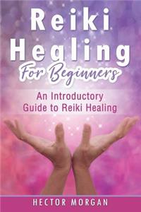 Reiki Healing for Beginners