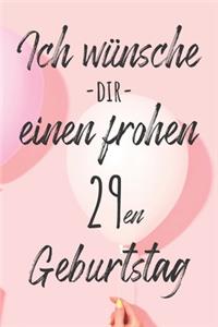 Ich wünsche dir einen frohen 29en Geburtstag