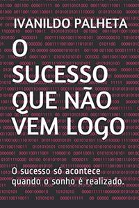 O Sucesso Que Não Vem LOGO