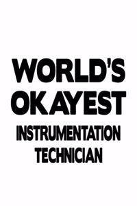 World's Okayest Instrumentation Technician