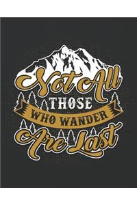 Not All Those Who Wander Are Lost