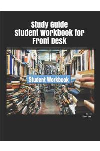 Study Guide Student Workbook for Front Desk
