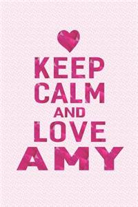 Keep Calm and Love Amy