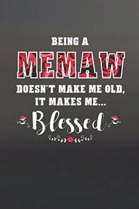 Being a Memaw Doesn't Make Me Old Make Me Blessed