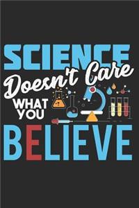 Science Doesn't Care What You Believe