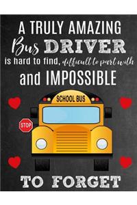 A Truly Amazing Bus Driver Is Hard To Find, Difficult To Part With And Impossible To Forget