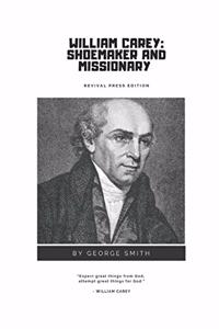 The Life of William Carey