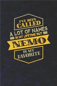 I've Been Called A Lot Of Names In My Lifetime But Nemo Is My Favorite