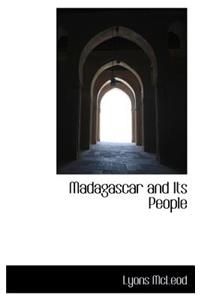 Madagascar and Its People
