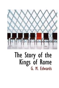 The Story of the Kings of Rome