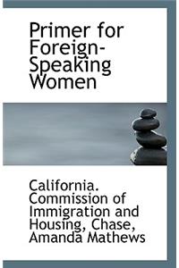 Primer for Foreign-Speaking Women