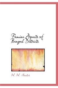 Famine Aspects of Bengal Districts