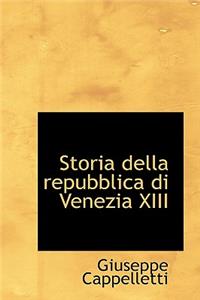 Storia Della Repubblica Di Venezia XIII
