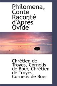 Philomena, Conte Racont D'Apr?'s Ovide
