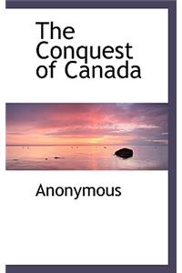 The Conquest of Canada