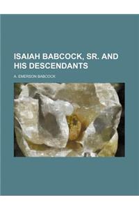 Isaiah Babcock, Sr. and His Descendants