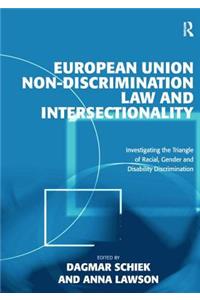 European Union Non-Discrimination Law and Intersectionality