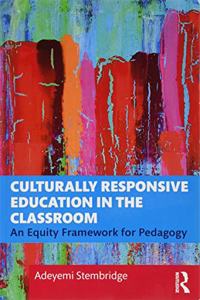 Culturally Responsive Education in the Classroom