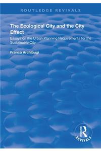 The Ecological City and the City Effect