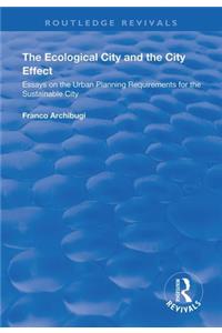 Ecological City and the City Effect