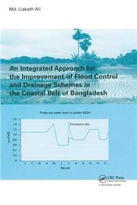 An Integrated Approach for the Improvement of Flood Control and Drainage Schemes in the Coastal Belt of Bangladesh