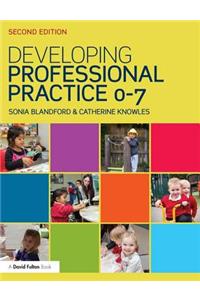 Developing Professional Practice 0-7