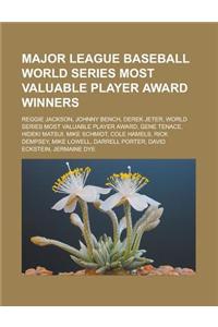 Major League Baseball World Series Most Valuable Player Award Winners