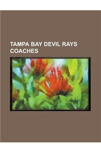 Tampa Bay Devil Rays Coaches