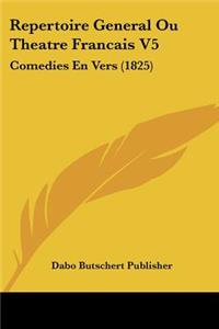 Repertoire General Ou Theatre Francais V5