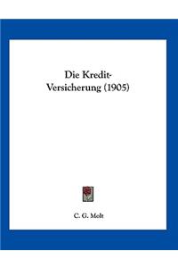 Die Kredit-Versicherung (1905)