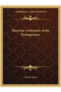 Theoretic Arithmetic of the Pythagoreans