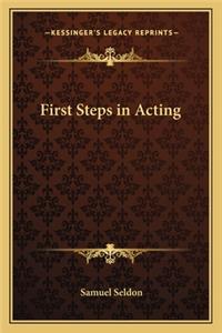 First Steps in Acting
