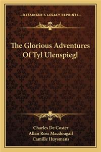 Glorious Adventures of Tyl Ulenspiegl