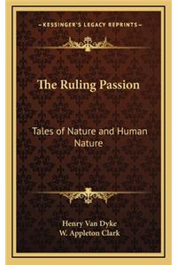 The Ruling Passion