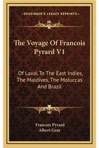 The Voyage of Francois Pyrard V1