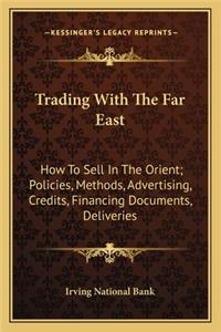 Trading with the Far East