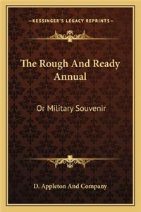 Rough and Ready Annual