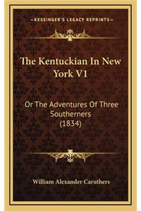 Kentuckian In New York V1