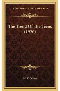 The Trend of the Teens (1920)