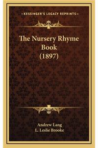 The Nursery Rhyme Book (1897)