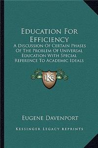 Education for Efficiency